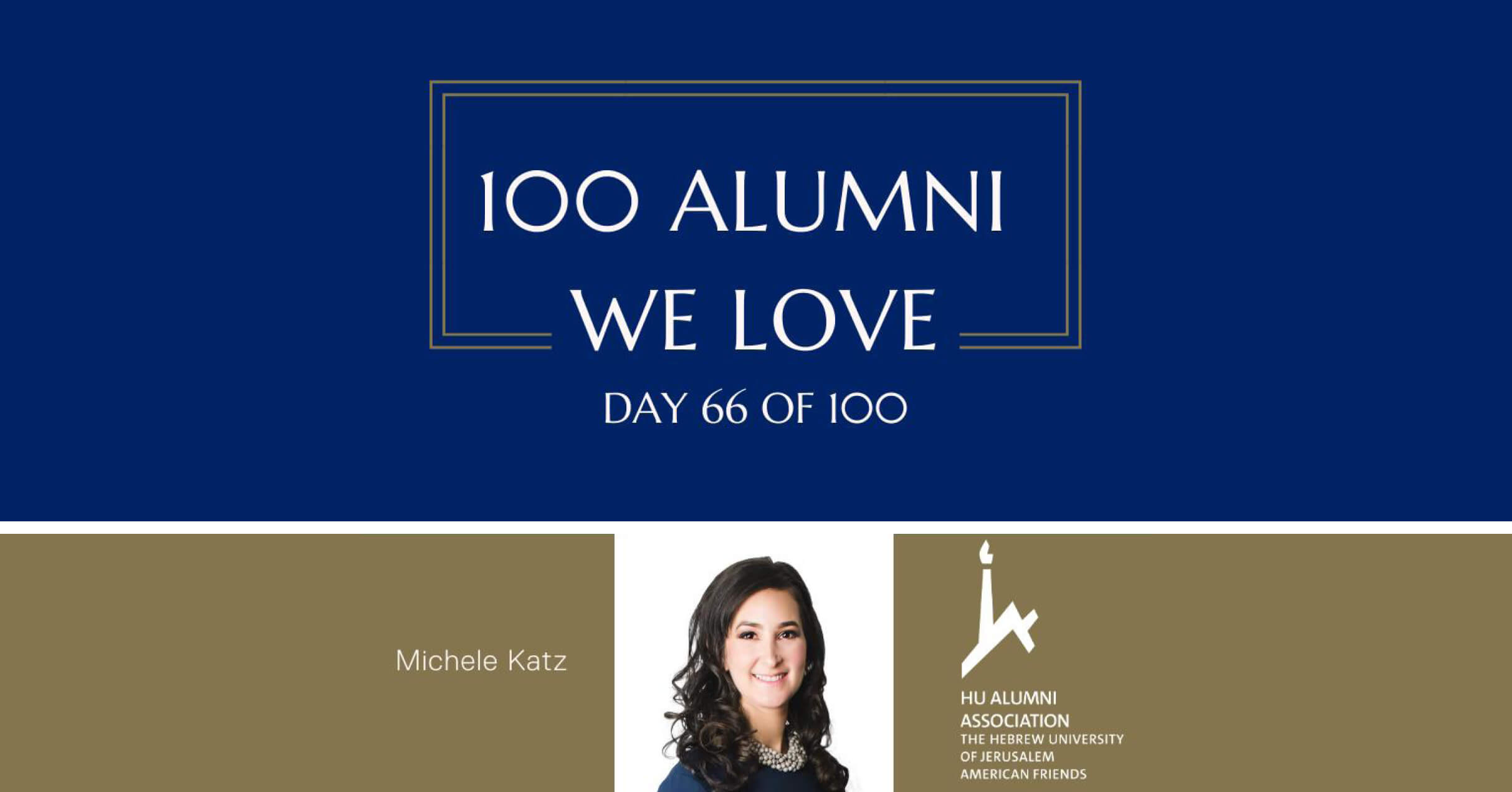 Michele Katz Featured in The Hebrew University s 100 Alumni We